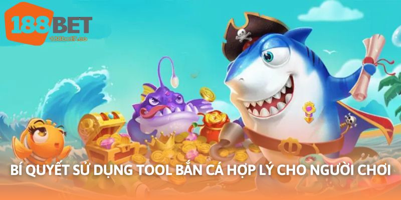 Thành viên kiểm soát chặt chẽ quá trình sử dụng tool